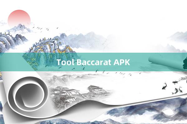 Tool Baccarat APK