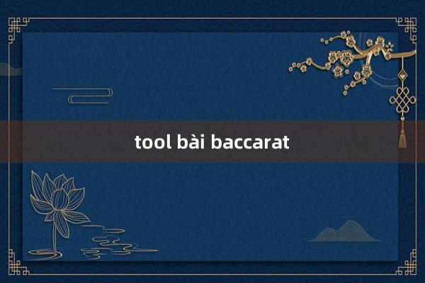 tool bài baccarat