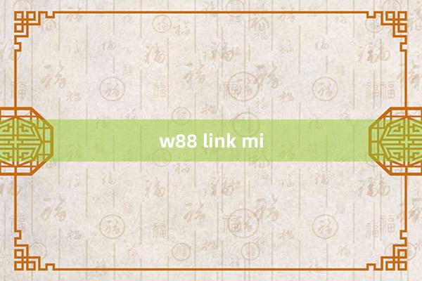 w88 link mi