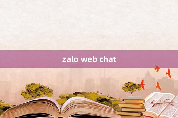 zalo web chat