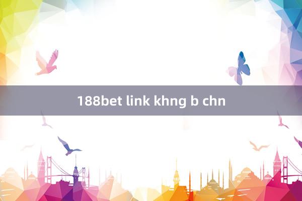 188bet link khng b chn