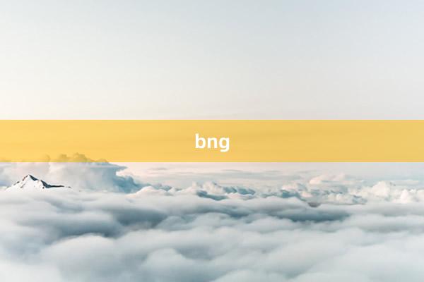 bng