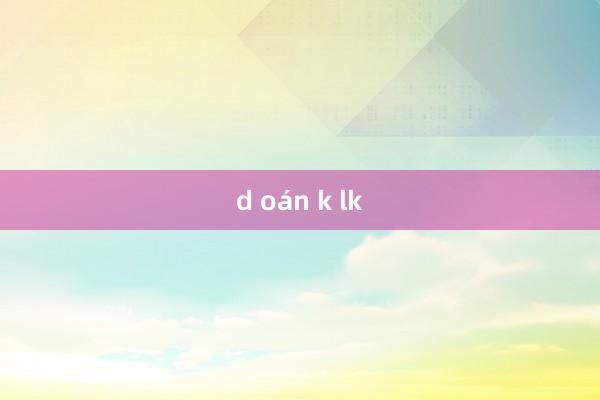 d oán k lk