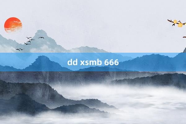 dd xsmb 666