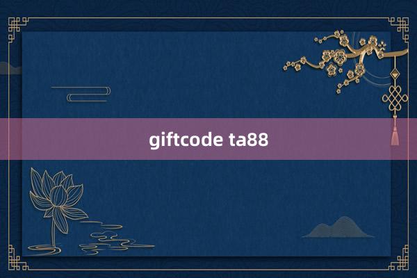 giftcode ta88