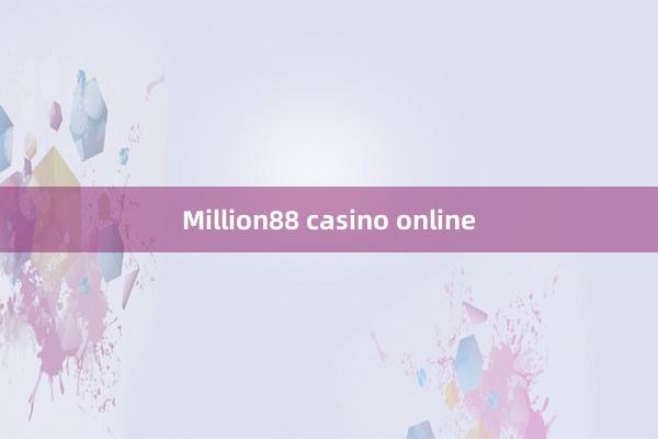 Million88 casino online